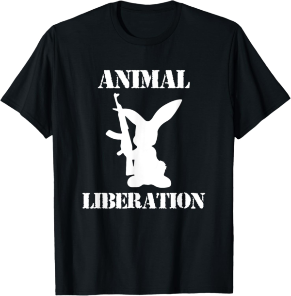 Vegan Animal Rights Liberation Animal Lover Activist T-Shirt - Image 2